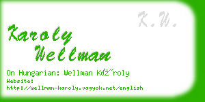 karoly wellman business card